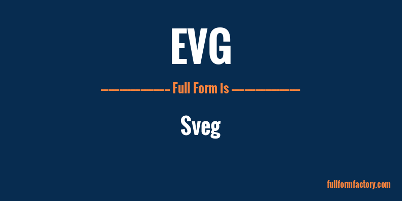 evg-full-form