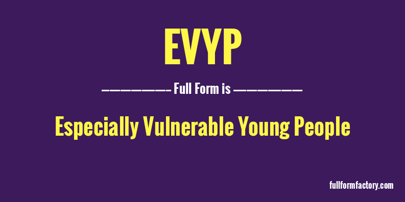 evyp-full-form