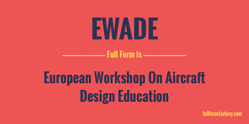 ewade-full-form