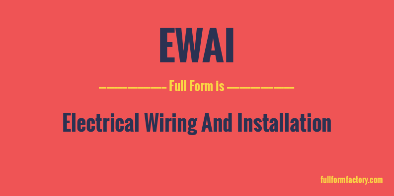 ewai-full-form