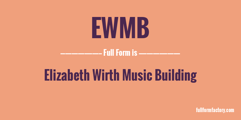ewmb-full-form