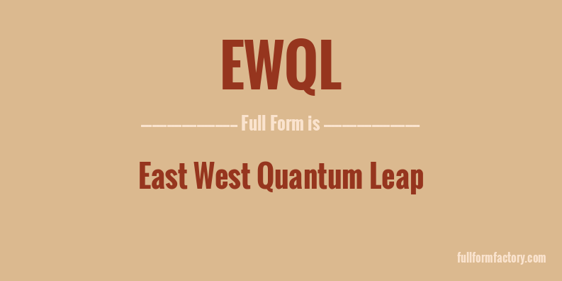 ewql-full-form