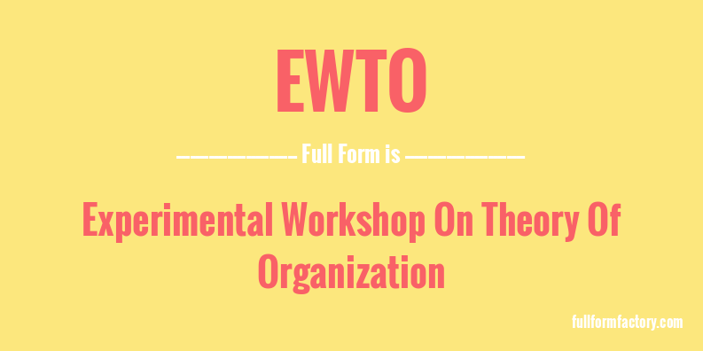 ewto-full-form
