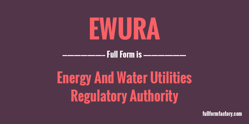 ewura-full-form