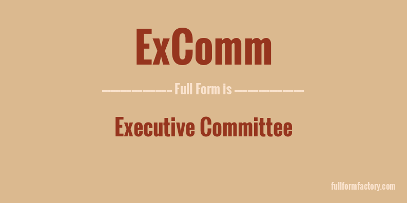 excomm-full-form