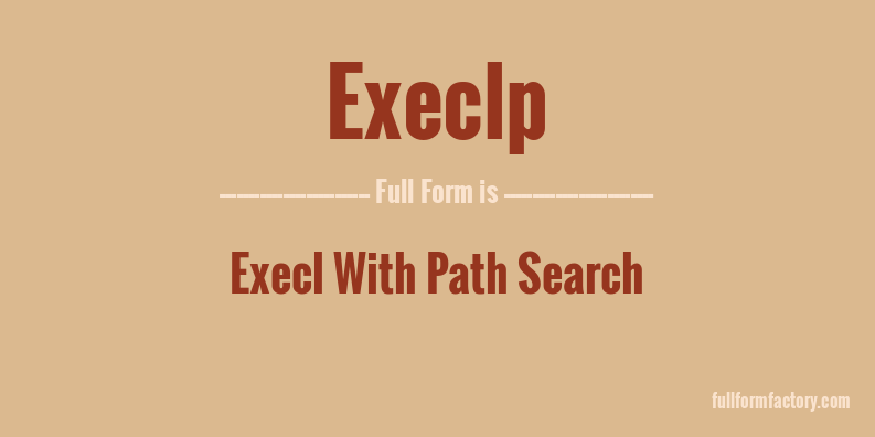 execlp-full-form