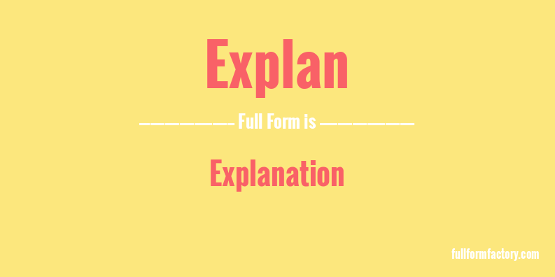 explan-full-form