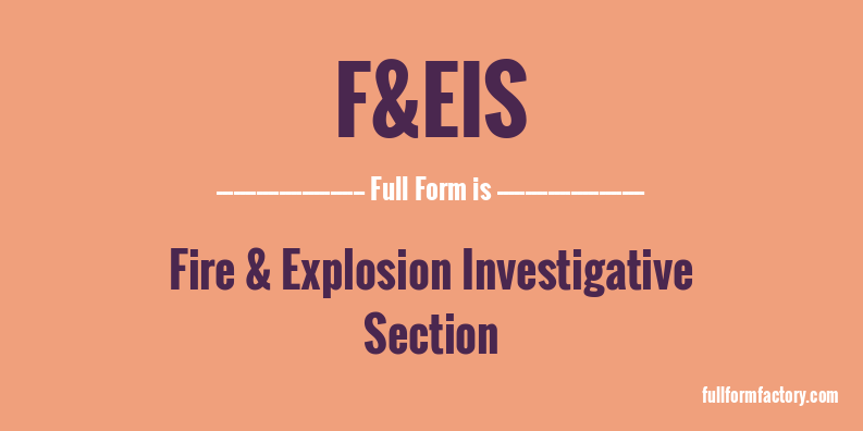 f&eis-full-form