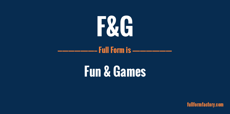 f&g-full-form