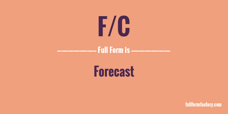 f/c-full-form