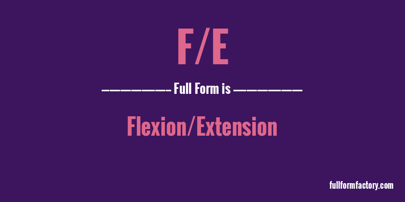 f/e-full-form