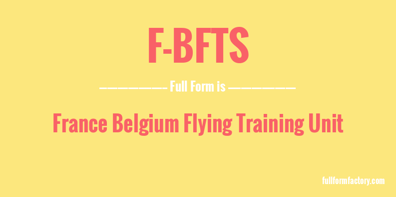 f-bfts-full-form