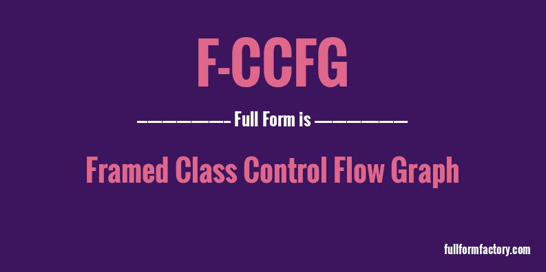 f-ccfg-full-form