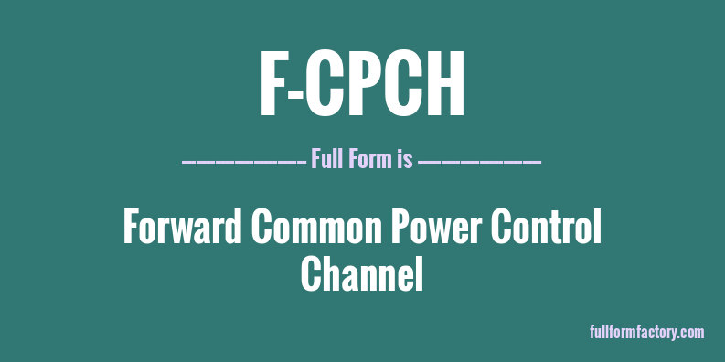 f-cpch-full-form