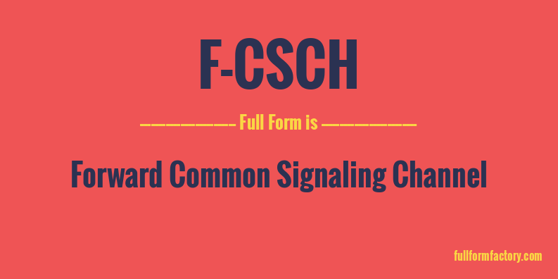 f-csch-full-form