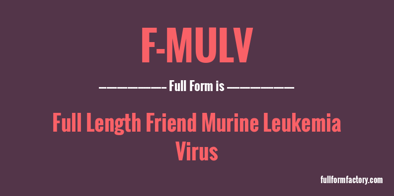 f-mulv-full-form