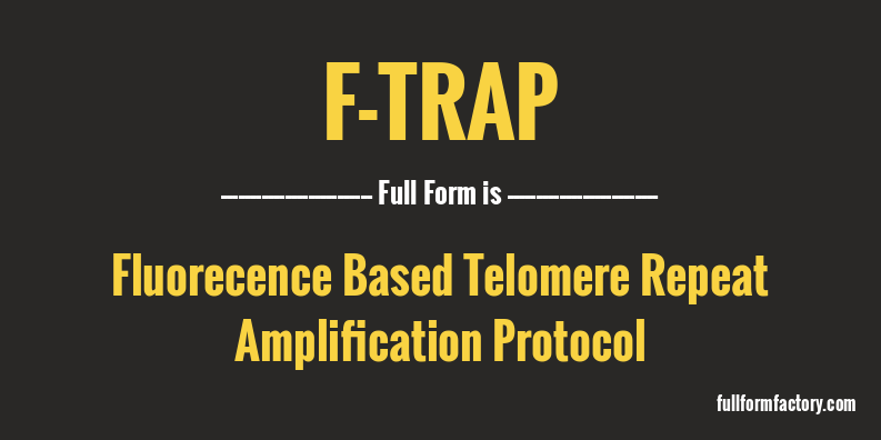 f-trap-full-form