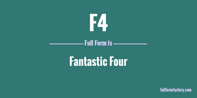 f4-full-form