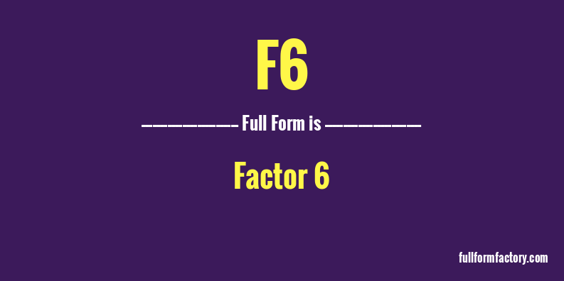 f6-full-form