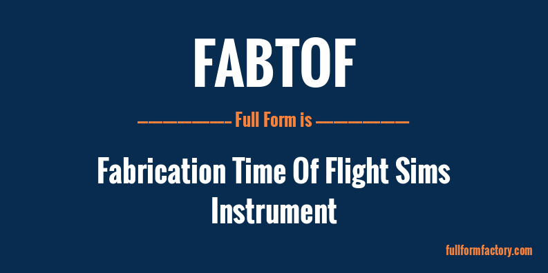 fabtof-full-form