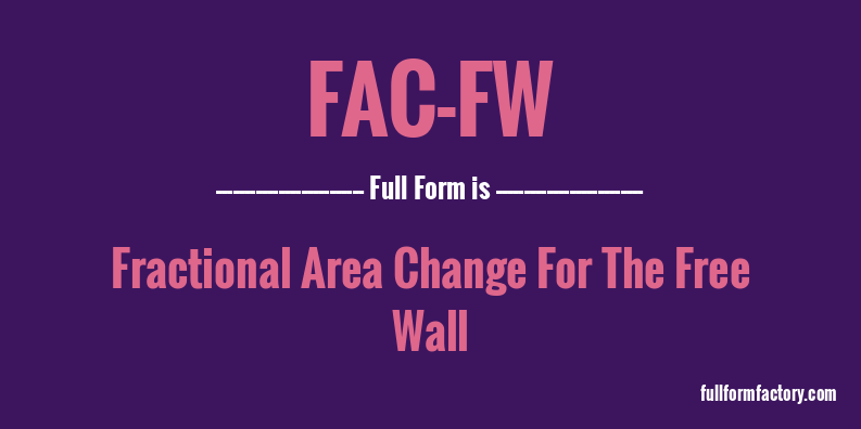 fac-fw-full-form