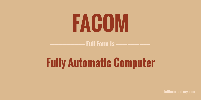 facom-full-form