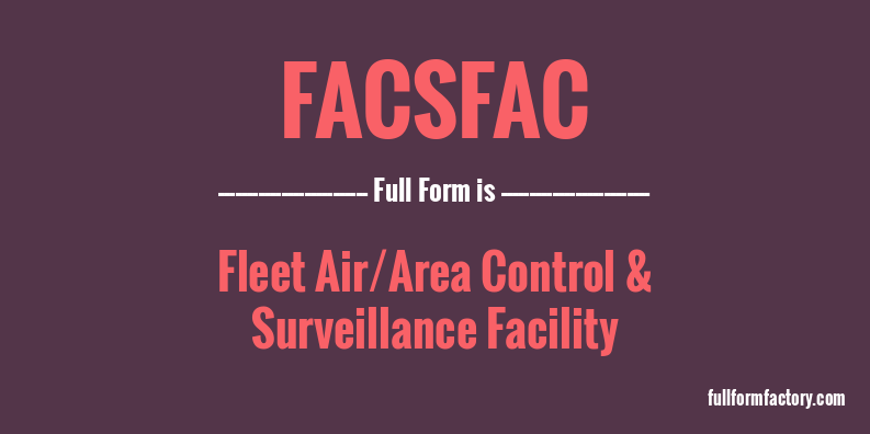 facsfac-full-form