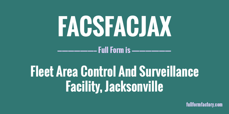 facsfacjax-full-form