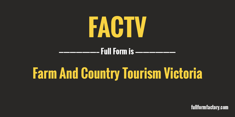 factv-full-form