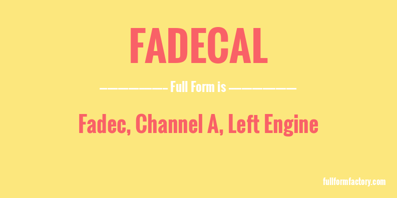 fadecal-full-form