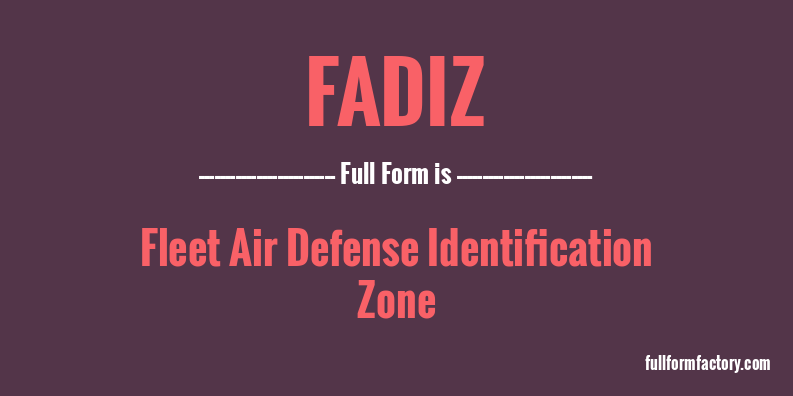 fadiz-full-form