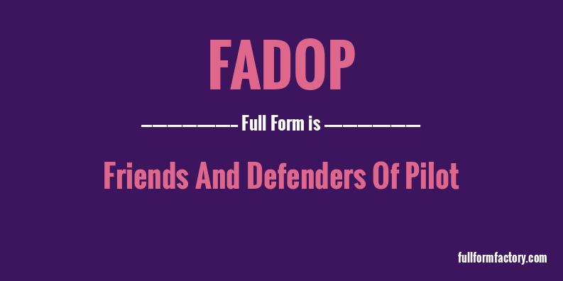 fadop-full-form