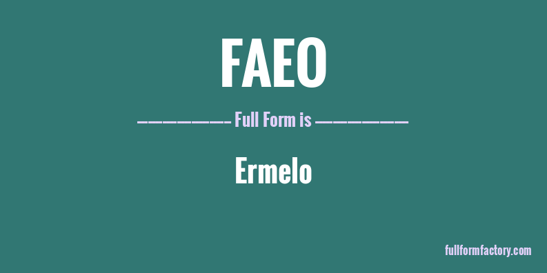 faeo-full-form