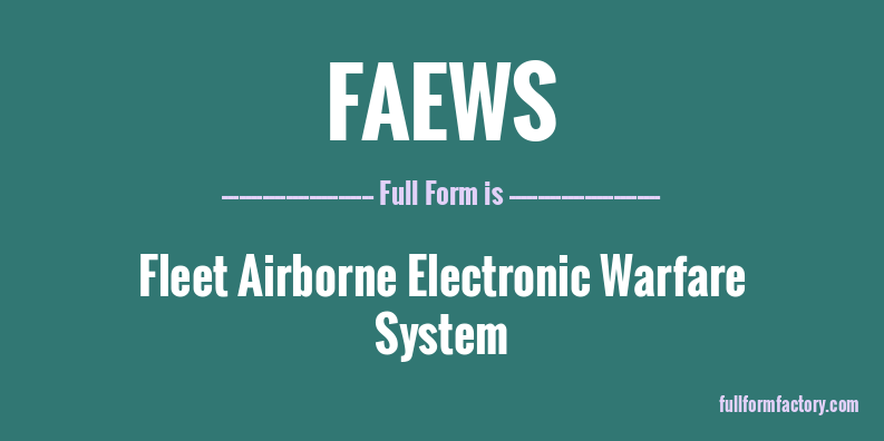 faews-full-form