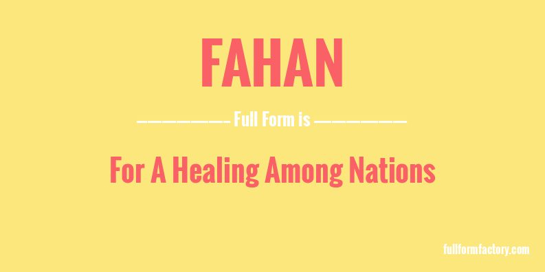 fahan-full-form