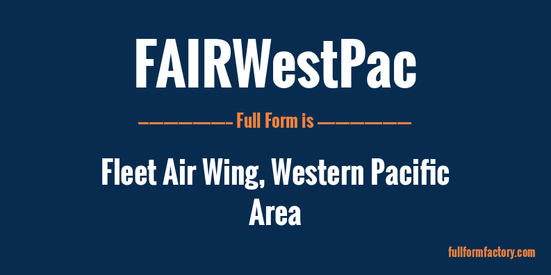 fairwestpac-full-form