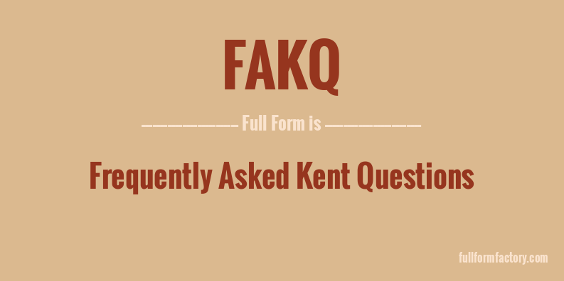 fakq-full-form
