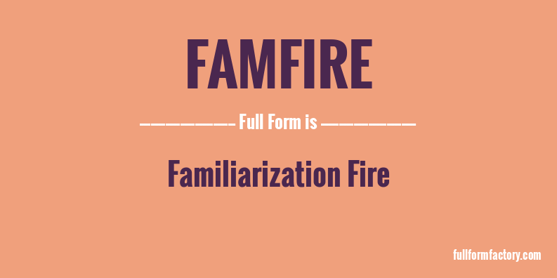 famfire-full-form