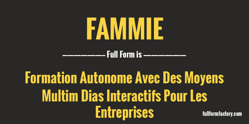fammie-full-form