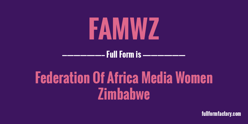 famwz-full-form