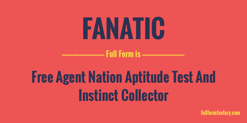 fanatic-full-form