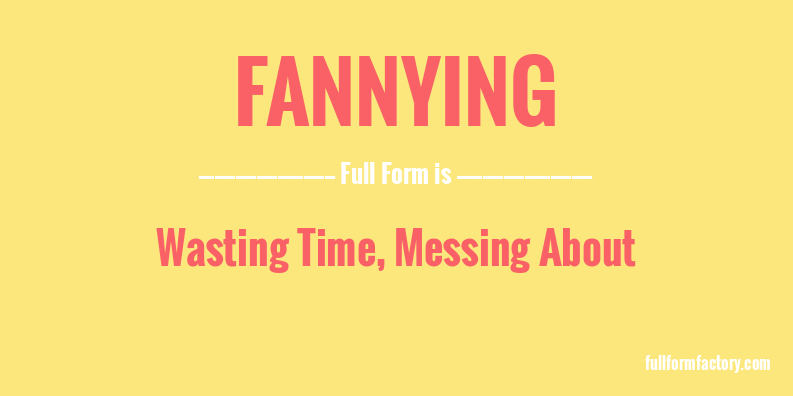 fannying-full-form