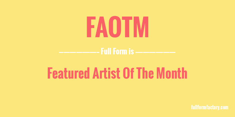 faotm-full-form