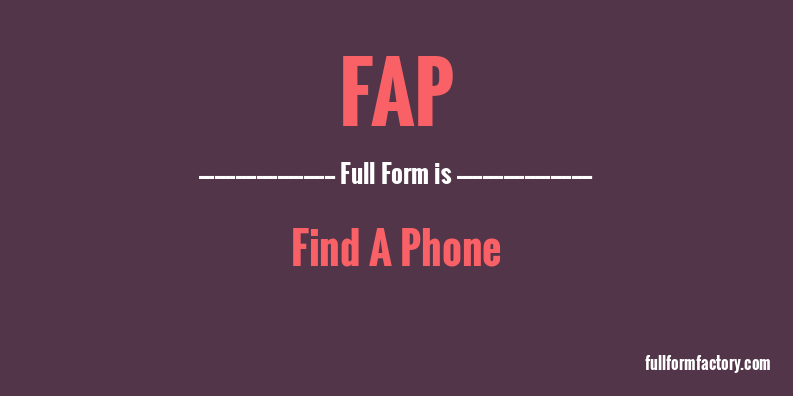 fap-full-form