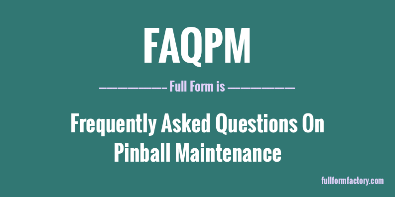 faqpm-full-form