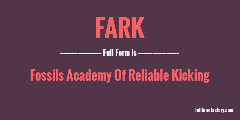 fark-full-form