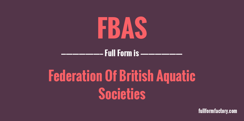fbas-full-form