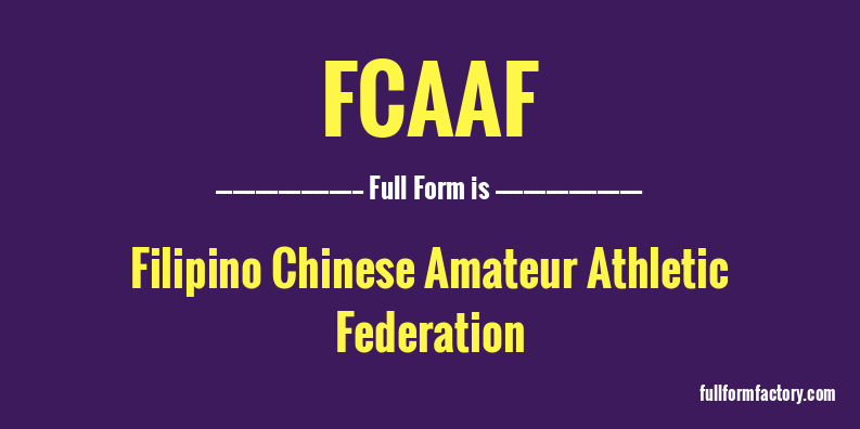 fcaaf-full-form