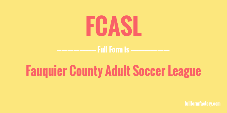 fcasl-full-form