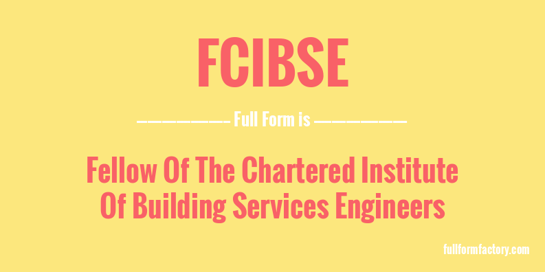 fcibse-full-form